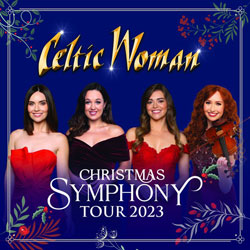 Celtic Woman Christmas 2023 in Lowell