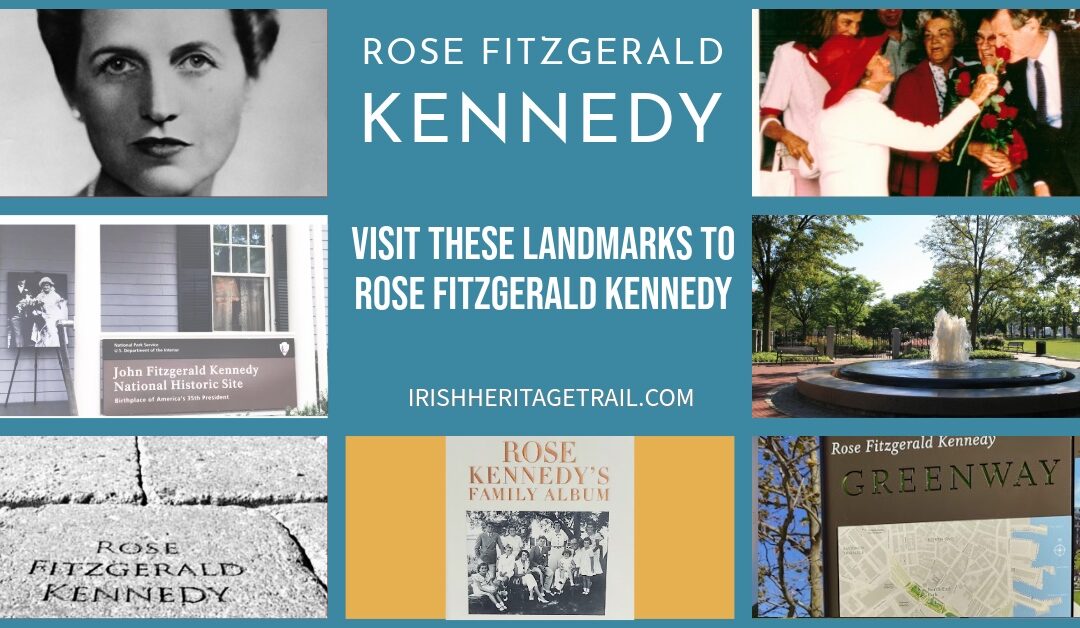 Rose Kennedy Landmarks