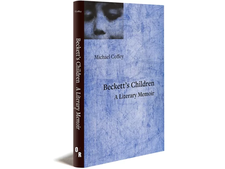 Beckett's Children: A Literary Memoir by Michael Coffey