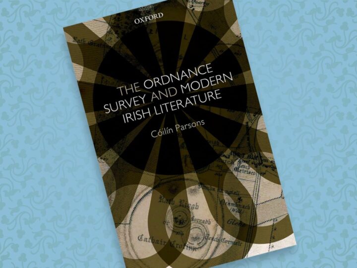 The Ordnance Survey and Modern Irish Literature Cóilín Parsons