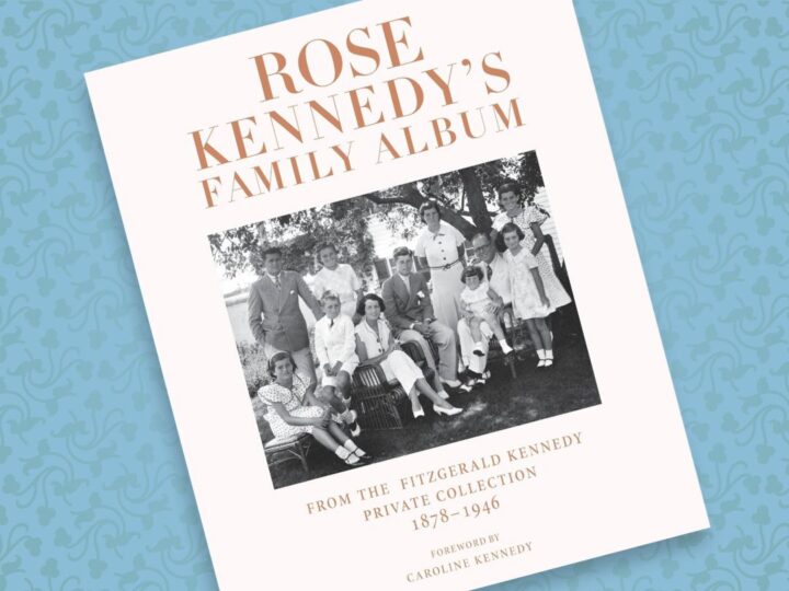 Rose Kennedy's Family Album: From the Fitzgerald Kennedy Private Collection, 1878-1946