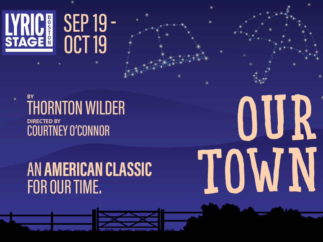 Our Town Lyric Stage
