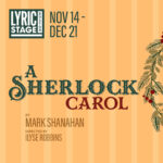 A Sherlock Carol Lyric Stage