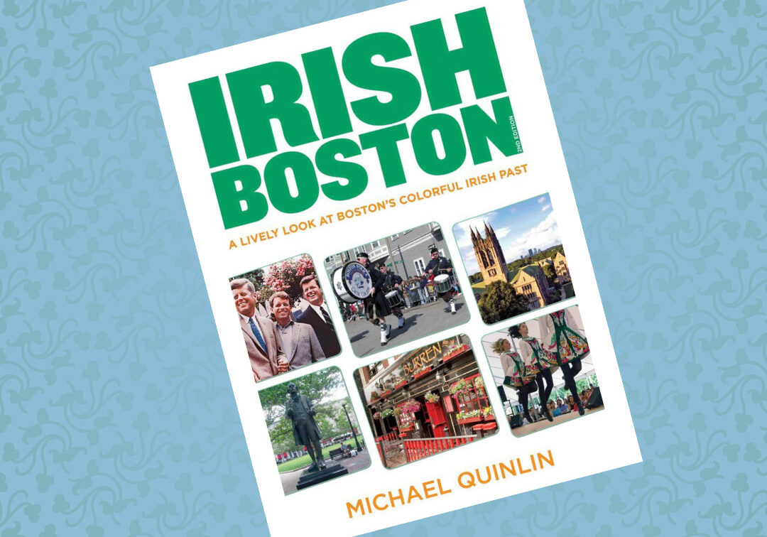 Irish Boston by Michael Quinlin